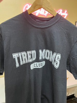 Tired Moms Club