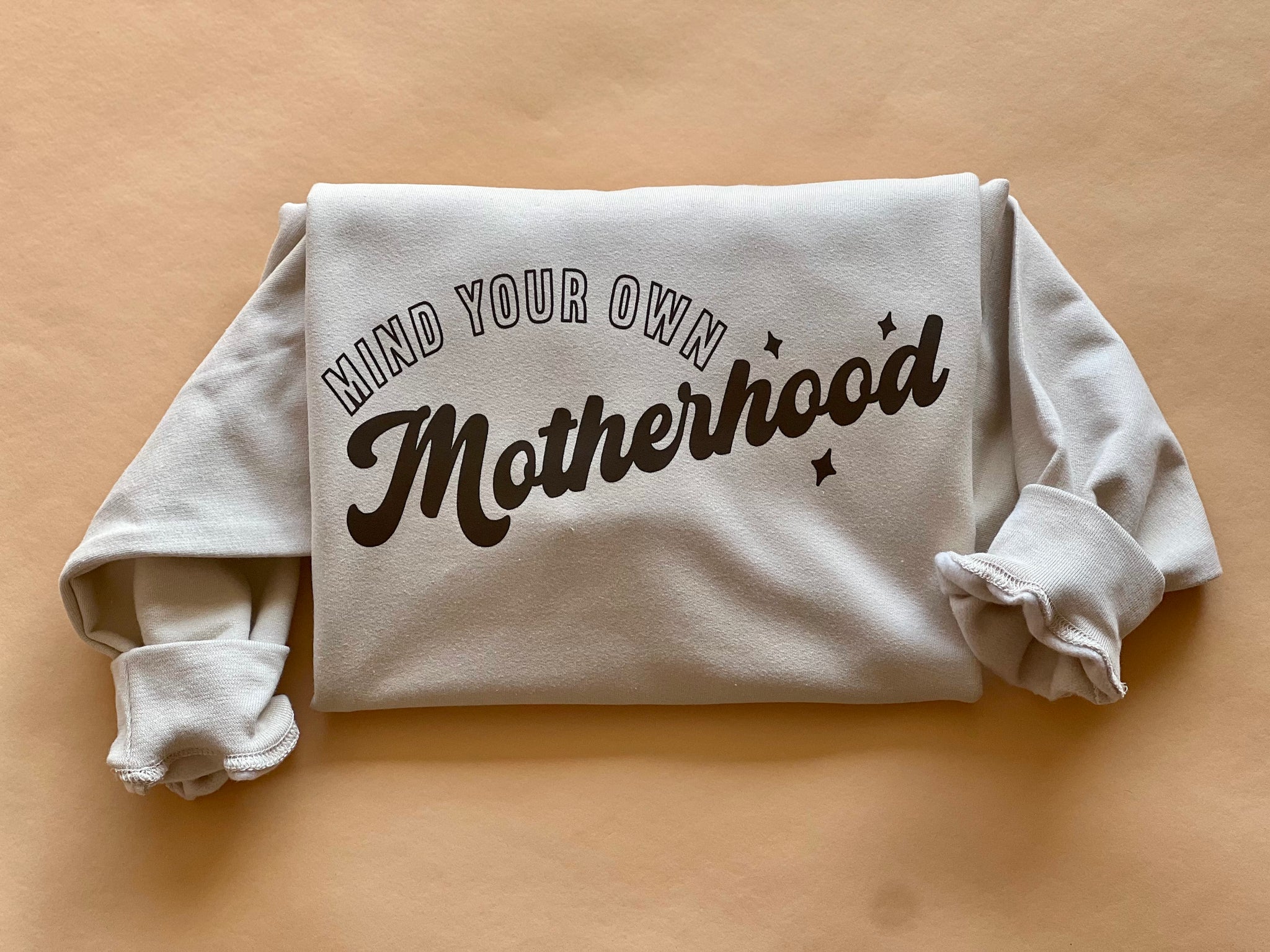 Mind Your Motherhoood Crewneck